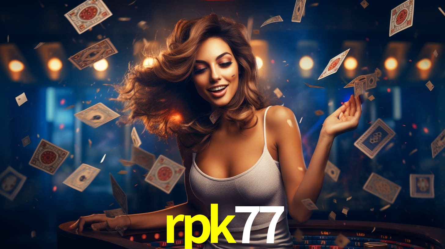rpk77: Jogos de Caça-Níqueis-Altas Recompensas, Roleta-Velocidade, Blackjack-Desafios Máximos